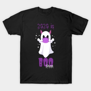 2020 Is Boo Sheet Halloween funny ghost wearing mask T-Shirt